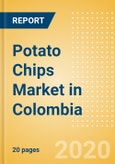 Potato Chips (Savory Snacks) Market in Colombia - Outlook to 2024; Market Size, Growth and Forecast Analytics (updated with COVID-19 Impact)- Product Image