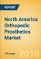 North America Orthopedic Prosthetics Market Outlook to 2025 - Product Thumbnail Image