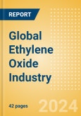 Global Ethylene Oxide (EO) Industry Outlook to 2023 - Capacity and Capital Expenditure Forecasts with Details of All Active and Planned Plants- Product Image