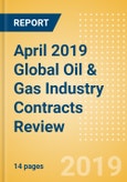 April 2019 Global Oil & Gas Industry Contracts Review - Samsung and L&T Secure Major Contracts- Product Image