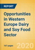 Opportunities in Western Europe Dairy and Soy Food Sector- Product Image