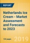 Netherlands Ice Cream - Market Assessment and Forecasts to 2023 - Product Thumbnail Image