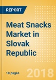 Meat Snacks (Savory Snacks) Market in Slovak Republic - Outlook to 2022: Market Size, Growth and Forecast Analytics- Product Image