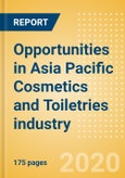 Opportunities in Asia Pacific Cosmetics and Toiletries industry- Product Image