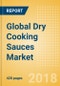Global Dry Cooking Sauces (Seasonings, Dressings & Sauces) Market - Outlook to 2022: Market Size, Growth and Forecast Analytics - Product Thumbnail Image