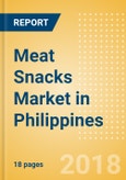 Meat Snacks (Savory Snacks) Market in Philippines - Outlook to 2022: Market Size, Growth and Forecast Analytics- Product Image