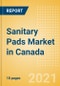Sanitary Pads (Feminine Hygiene) Market in Canada - Outlook to 2025; Market Size, Growth and Forecast Analytics (updated with COVID-19 Impact) - Product Thumbnail Image