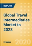 Global Travel Intermediaries Market to 2023- Product Image