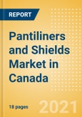 Pantiliners and Shields (Feminine Hygiene) Market in Canada - Outlook to 2025; Market Size, Growth and Forecast Analytics (updated with COVID-19 Impact)- Product Image