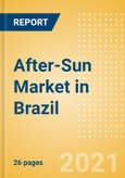 After-Sun (Suncare) Market in Brazil - Outlook to 2025; Market Size, Growth and Forecast Analytics (updated with COVID-19 Impact)- Product Image