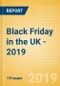 Black Friday in the UK - 2019 - Product Thumbnail Image