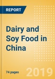 Top Growth Opportunities: Dairy and Soy Food in China- Product Image