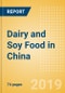 Top Growth Opportunities: Dairy and Soy Food in China - Product Image
