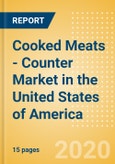 Cooked Meats - Counter (Meat) Market in the United States of America - Outlook to 2024: Market Size, Growth and Forecast Analytics (updated with COVID-19 Impact)- Product Image