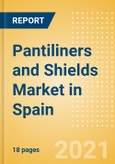 Pantiliners and Shields (Feminine Hygiene) Market in Spain - Outlook to 2025; Market Size, Growth and Forecast Analytics (updated with COVID-19 Impact)- Product Image