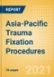Asia-Pacific Trauma Fixation Procedures Outlook to 2025 - Product Thumbnail Image