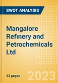 Mangalore Refinery and Petrochemicals Ltd (MRPL) - Financial and Strategic SWOT Analysis Review- Product Image