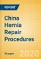 China Hernia Repair Procedures Outlook to 2025 - Femoral Hernia Repair Procedures, Incisional Hernia Repair Procedures, Inguinal Hernia Repair Procedures and Others - Product Thumbnail Image