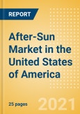 After-Sun (Suncare) Market in the United States of America (USA) - Outlook to 2025; Market Size, Growth and Forecast Analytics (updated with COVID-19 Impact)- Product Image