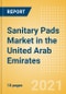Sanitary Pads (Feminine Hygiene) Market in the United Arab Emirates (UAE) - Outlook to 2025; Market Size, Growth and Forecast Analytics (updated with COVID-19 Impact) - Product Thumbnail Image
