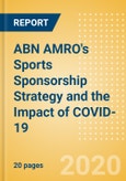 ABN AMRO's Sports Sponsorship Strategy and the Impact of COVID-19- Product Image