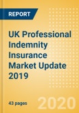 UK Professional Indemnity Insurance Market Update 2019- Product Image