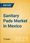 Sanitary Pads (Feminine Hygiene) Market in Mexico - Outlook to 2025; Market Size, Growth and Forecast Analytics (updated with COVID-19 Impact) - Product Thumbnail Image