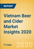 Vietnam Beer and Cider Market Insights 2020 - Key Insights and Drivers behind the Beer and Cider Market Performance- Product Image