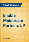 Enable Midstream Partners LP (ENBL) - Financial and Strategic SWOT Analysis Review- Product Image