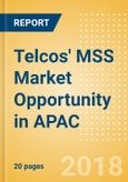 Telcos' MSS Market Opportunity in APAC- Product Image