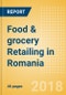 Food & grocery Retailing in Romania, Market Shares, Summary and Forecasts to 2022 - Product Thumbnail Image