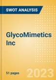 GlycoMimetics Inc (GLYC) - Financial and Strategic SWOT Analysis Review- Product Image