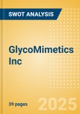 GlycoMimetics Inc (GLYC) - Financial and Strategic SWOT Analysis Review- Product Image