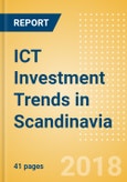 ICT Investment Trends in Scandinavia- Product Image