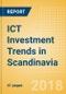 ICT Investment Trends in Scandinavia - Product Thumbnail Image