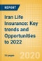 Iran Life Insurance: Key trends and Opportunities to 2022 - Product Thumbnail Image
