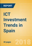 ICT Investment Trends in Spain- Product Image