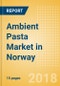 Ambient (Canned) Pasta (Pasta & Noodles) Market in Norway - Outlook to 2022: Market Size, Growth and Forecast Analytics - Product Thumbnail Image