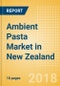 Ambient (Canned) Pasta (Pasta & Noodles) Market in New Zealand - Outlook to 2022: Market Size, Growth and Forecast Analytics - Product Thumbnail Image