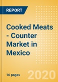 Cooked Meats - Counter (Meat) Market in Mexico - Outlook to 2024: Market Size, Growth and Forecast Analytics (updated with COVID-19 Impact)- Product Image