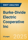 Burke-Divide Electric Cooperative Inc - Strategic SWOT Analysis Review- Product Image