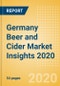 Germany Beer and Cider Market Insights 2020 - Key Insights and Drivers behind the Beer and Cider Market Performance - Product Image