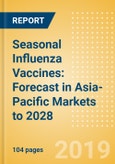 Seasonal Influenza Vaccines: Forecast in Asia-Pacific Markets to 2028- Product Image