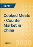 Cooked Meats - Counter (Meat) Market in China - Outlook to 2024: Market Size, Growth and Forecast Analytics (updated with COVID-19 Impact)- Product Image