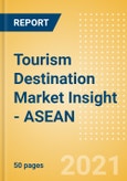 Tourism Destination Market Insight - ASEAN (2021)- Product Image