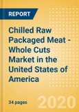 Chilled Raw Packaged Meat - Whole Cuts (Meat) Market in the United States of America - Outlook to 2024: Market Size, Growth and Forecast Analytics (updated with COVID-19 Impact)- Product Image