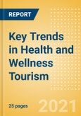 Key Trends in Health and Wellness Tourism (2021)- Product Image