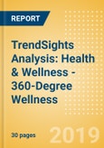 TrendSights Analysis: Health & Wellness - 360-Degree Wellness- Product Image