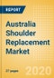 Australia Shoulder Replacement Market Outlook to 2025 - Partial Shoulder Replacement, Revision Shoulder Replacement, Reverse Shoulder Replacement and Others - Product Image