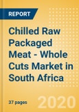 Chilled Raw Packaged Meat - Whole Cuts (Meat) Market in South Africa - Outlook to 2024: Market Size, Growth and Forecast Analytics (updated with COVID-19 Impact)- Product Image